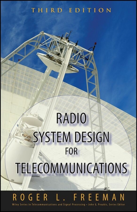 Radio System Design for Telecommunications - Roger L. Freeman