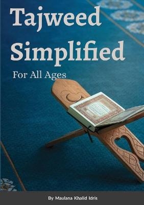 Tajweed Simplified - Maulana Khalid Idris