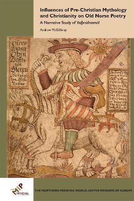 Influences of Pre-Christian Mythology and Christianity on Old Norse Poetry