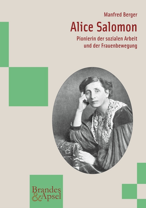 Alice Salomon - Manfred Berger