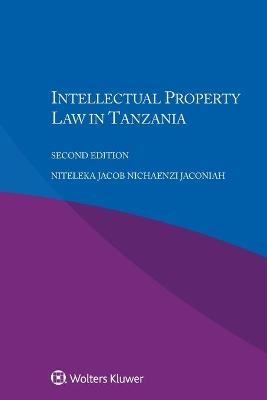 Intellectual Property Law in Tanzania - Niteleka Jacob Nichaenzi Jaconiah