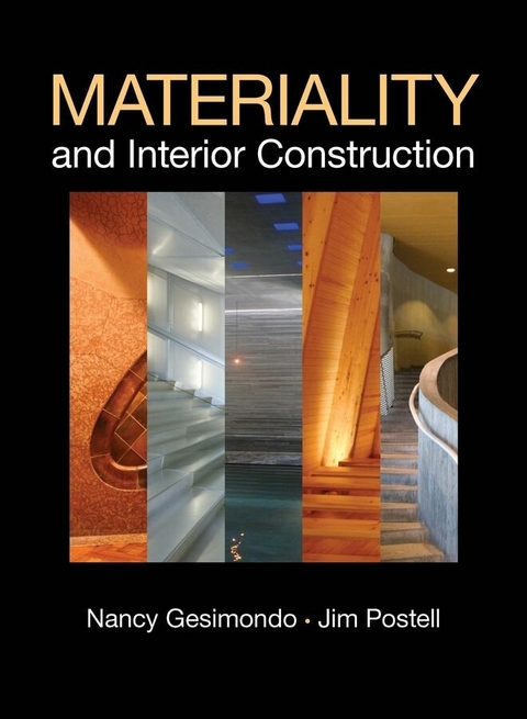 Materiality and Interior Construction - Jim Postell, Nancy Gesimondo
