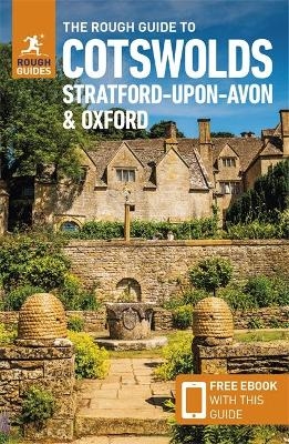 The Rough Guide to Cotswolds, Stratford-upon-Avon and Oxford (Travel Guide with Free eBook) - Rough Guides