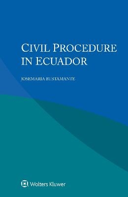 Civil Procedure in Ecuador