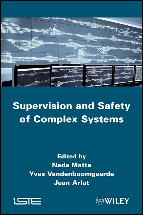 Supervision and Safety of Complex Systems - 