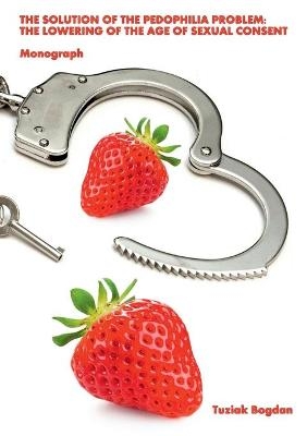 The Solution of the Pedophilia Problem