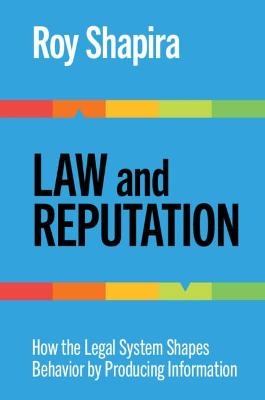 Law and Reputation - Roy Shapira
