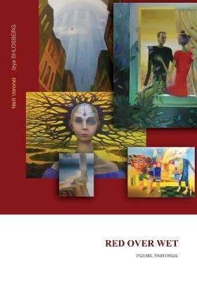 Red over wet - Izya Shlosberg, Nelli Voronel, Boris Kokotov