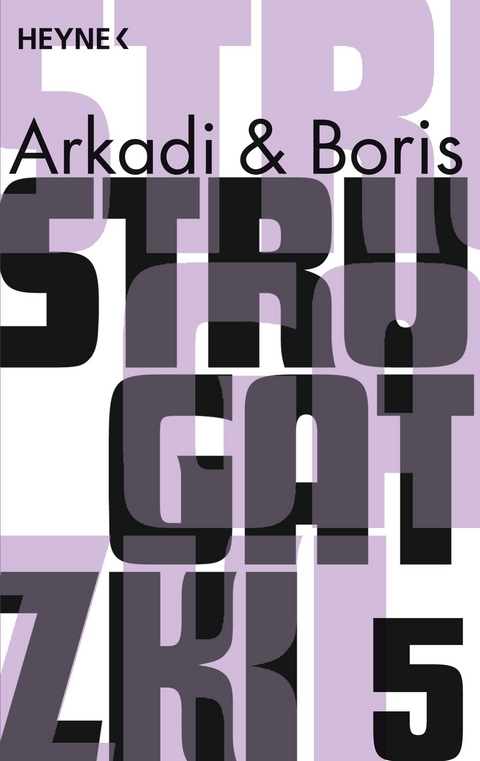 Gesammelte Werke 5 -  Arkadi Strugatzki,  Boris Strugatzki