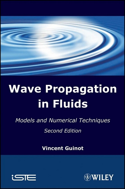 Wave Propagation in Fluids - Vincent Guinot