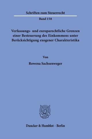 Verfassungs- und europarechtliche Grenzen einer Besteuerung des Einkommens unter Berücksichtigung exogener Charakteristika.