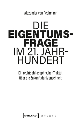 Die Eigentumsfrage im 21. Jahrhundert