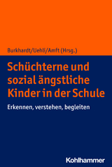 Sch&uuml;chterne und sozial &auml;ngstliche Kinder in der Schule - 