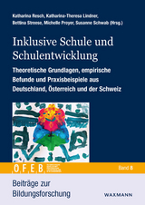 Inklusive Schule und Schulentwicklung - 