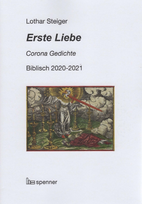 Erste Liebe. - Lothar Steiger