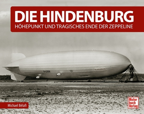 Die Hindenburg - Michael B&eacute;lafi