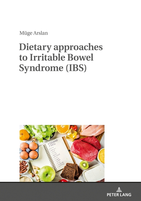 Dietary approaches to Irritable Bowel Syndrome (IBS) - M&uuml;ge Arslan