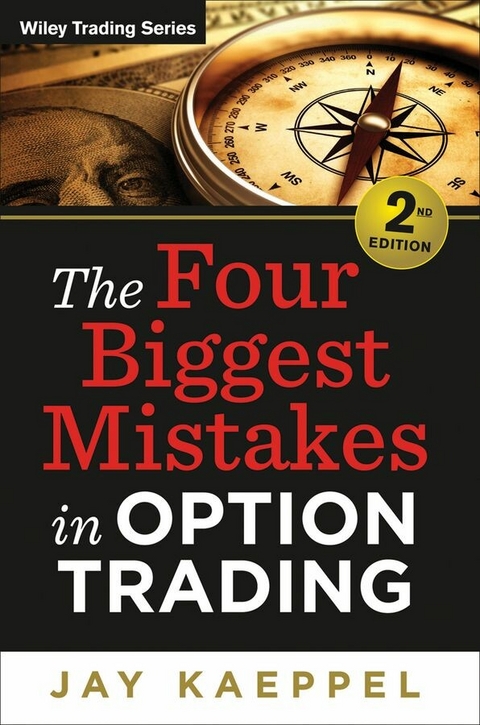 The Four Biggest Mistakes in Option Trading - Jay Kaeppel