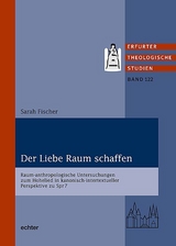 Der Liebe Raum schaffen - Sarah Fischer