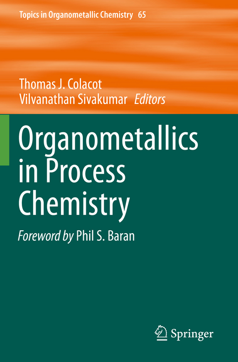Organometallics in Process Chemistry - 