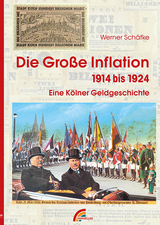 Die gro&szlig;e Inflation 1914-1924 - Werner Sch&auml;fke