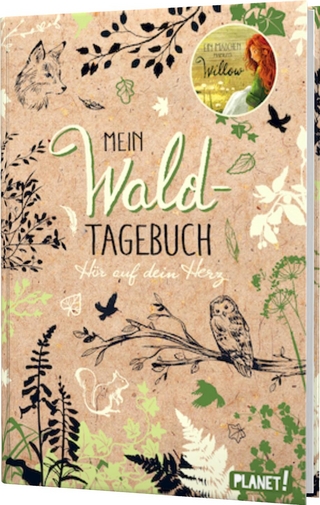 Ein Mädchen namens Willow: Mein Waldtagebuch