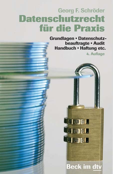 Datenschutzrecht f&uuml;r die Praxis - Georg F. Schr&ouml;der
