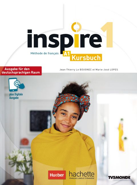 Inspire 1 &ndash; Ausgabe f&uuml;r den deutschsprachigen Raum - Jean-Thierry Le Bougnec, Marie-Jos&eacute; Lopes