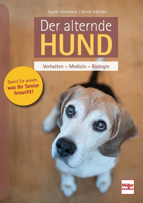 Der alternde Hund - Sophie Strodtbeck, Bernd Schröder