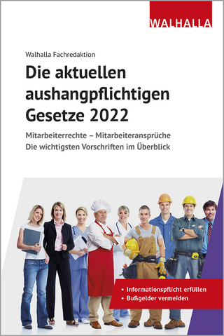 Die aktuellen aushangpflichtigen Gesetze 2022