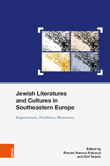 Jewish Literatures and Cultures in Southeastern Europe - 
