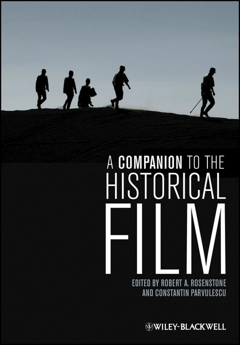A Companion to the Historical Film - 