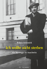 Ich wollte nicht sterben - Robert Savosnick