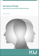 Das Janus-Prinzip - R&uuml;diger Freudendahl