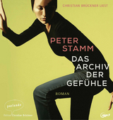 Das Archiv der Gef&uuml;hle - Peter Stamm