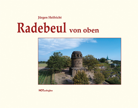 Radebeul von oben - J&uuml;rgen Helfricht
