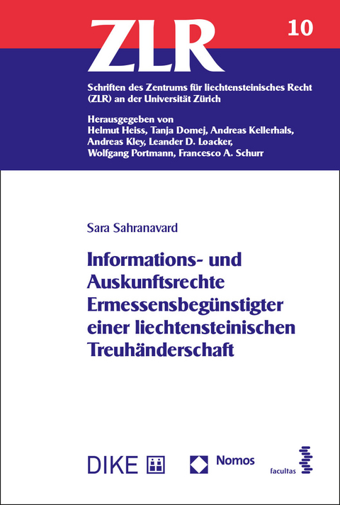 Informations- und Auskunftsrechte Ermessensbeg&uuml;nstigter einer liechtensteinischen Treuh&auml;nderschaft - Sara Sahranavard