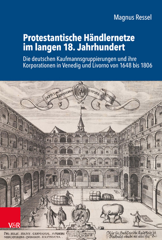 Protestantische Händlernetze im langen 18. Jahrhundert