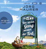 Den letzten Gang serviert der Tod - J&ouml;rg Maurer