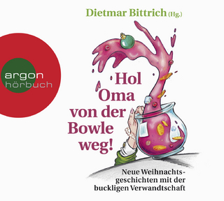 Hol Oma von der Bowle weg!