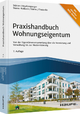 Praxishandbuch Wohnungseigentum - Rudolf St&uuml;rzer, Georg Hopfensperger, Melanie Sterns-Kolbeck, Detlef Sterns, Claudia Finsterlin