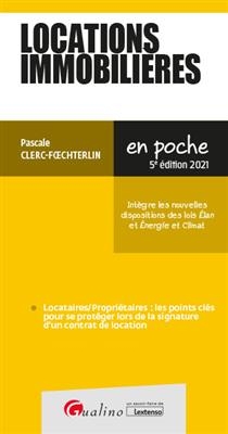 Locations immobilières 2021 : locataires-propriétaires : les points clés pour se protéger lors de la signature d'un c...