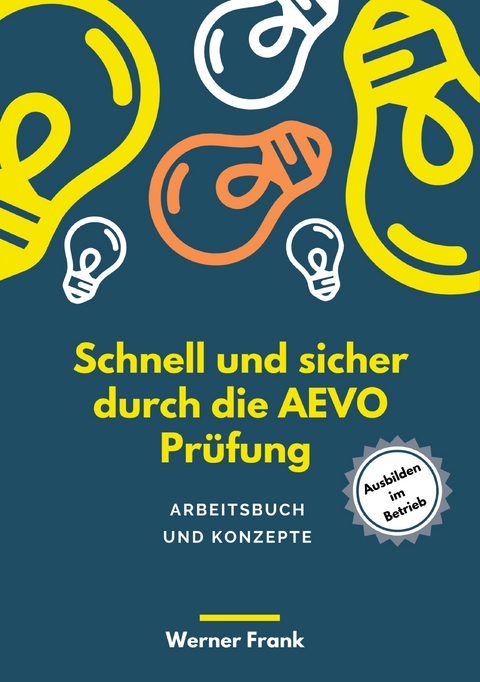 Schnell und sicher durch die AEVO - Werner Frank