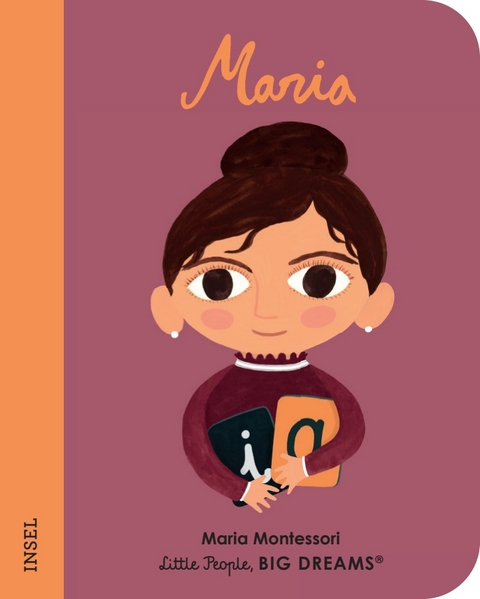 Little People, Big Dreams. Mini &ndash; Maria Montessori - Mar&iacute;a Isabel S&aacute;nchez Vegara