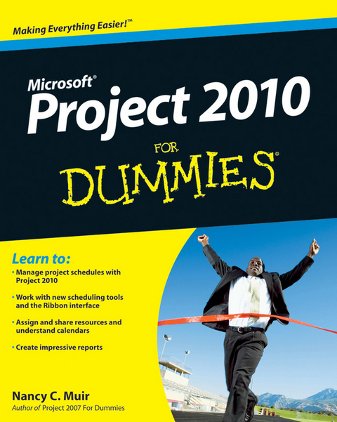Project 2010 For Dummies - Nancy C. Muir