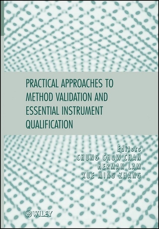 Practical Approaches to Method Validation and Essential Instrument Qualification