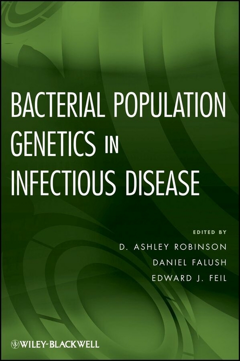 Bacterial Population Genetics in Infectious Disease - 