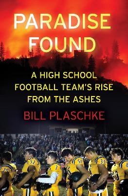Paradise Found - Bill Plaschke