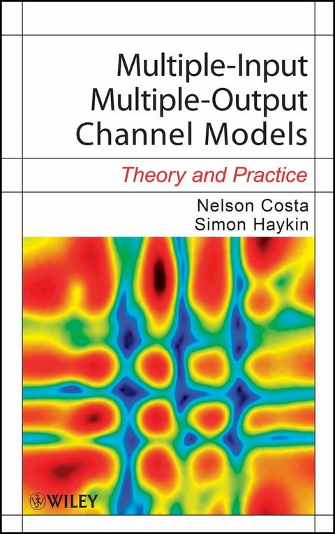 Multiple-Input Multiple-Output Channel Models - Nelson Costa, Simon Haykin