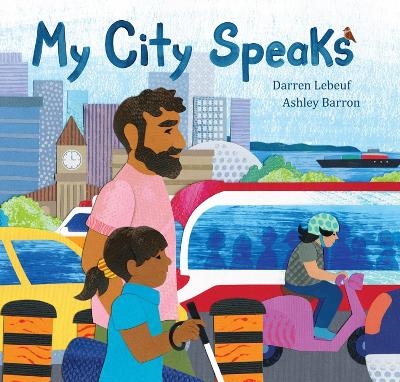 My City Speaks - Darren Lebeuf